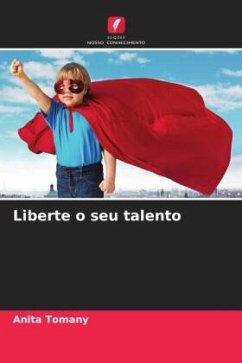 Liberte o seu talento - Tomany, Anita