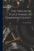 The Origin of Place Names in Tompkins County