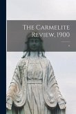 The Carmelite Review, 1900; 8