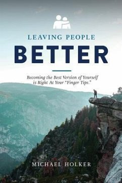 Leaving People Better - Holker, Michael