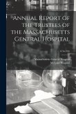 Annual Report of the Trustees of the Massachusetts General Hospital; 67th-70th