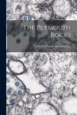 The Plymouth Rocks The Plymouth Rocks