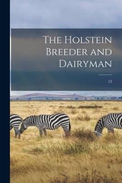 The Holstein Breeder and Dairyman; 12 - Anonymous