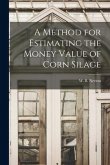 A Method for Estimating the Money Value of Corn Silage