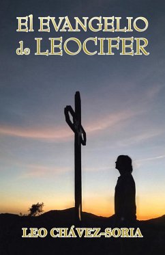 El Evangelio De Leocifer - Chávez-Soria, Leo