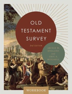 Old Testament Survey Workbook - England, Archie; Mitchell, Eric