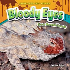 Bloody Eyes: Gross Horned Lizards - Ruby, Rex