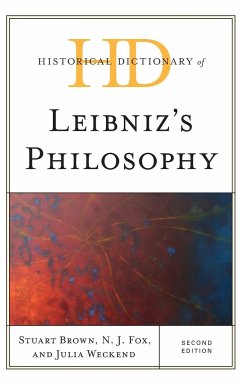 Historical Dictionary of Leibniz's Philosophy - Brown, Stuart; Fox, N. J.; Weckend, Julia