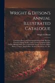 Wright & Ditson's Annual Illustrated Catalogue: Containing Prices and Descriptions of Base Ball, Bicycles, Football, Fishing Tackle, Lawn Tennis, Camp