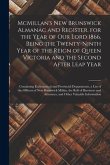 McMillan's New Brunswick Almanac and Register, for the Year of Our Lord 1866, Being the Twenty-ninth Year of the Reign of Queen Victoria and the Secon