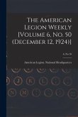 The American Legion Weekly [Volume 6, No. 50 (December 12, 1924)]; 6, no 50