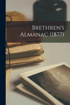 Brethren's Almanac (1877) - Anonymous