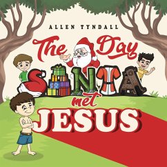 The Day Santa met Jesus - Tyndall, Allen