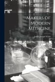 Makers of Modern Medicine