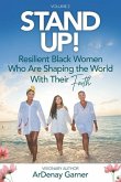 Stand UP! Vol. 2: Resilient Black Women Who Are Shaping the World With Their Faith