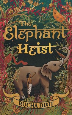 The Elephant Heist - Dixit, Rucha