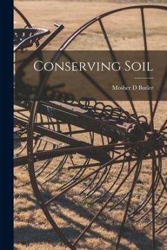 Conserving Soil - Butler, Mosher D.