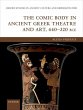 The Comic Body in Ancient Greek Theatre... - Bild 1