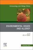 Environmental Issues and Allergy, An Issue of Immunology and Allergy Clinics of North America