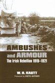 Ambushes and Armour: The Irish Rebellion 1919-1921