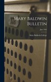 Mary Baldwin Bulletin; June 1963