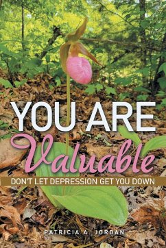 You Are Valuable - Jordan, Patricia A.