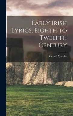 Early Irish Lyrics, Eighth to Twelfth Century - Murphy, Gerard