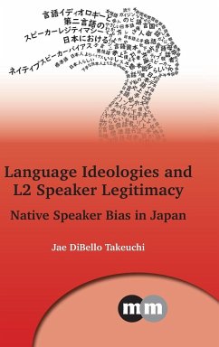 Language Ideologies and L2 Speaker Legitimacy - Takeuchi, Jae DiBello