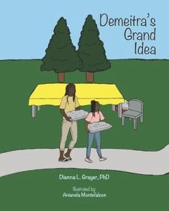 Demeitra's Grand Idea - Grayer, Dianna L.