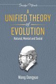 A Unified Theory of Evolution: (2nd Edition)