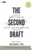 The Second Draft: How to Lead and Inspire Your Own Evolution