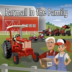 Farmall in the Family: With Casey & Friends - Dufek, Holly; Kasun, Mike