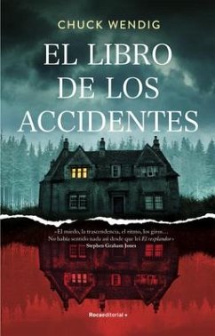 El Libro de Los Accidentes / The Book of Accidents - Wendig, Chuck