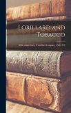Lorillard and Tobacco: 200th Anniversary, P. Lorillard Company, 1760-1960
