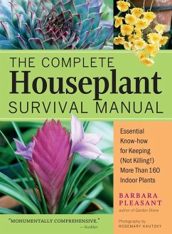 The Complete Houseplant Survival Manual - Pleasant, Barbara