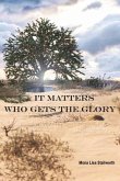 It Matters Who Gets the Glory