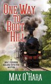 One Way to Boot Hill: A Wolf Stockburn, Railroad Detective Western
