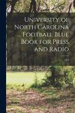 University of North Carolina ... Football Blue Book for Press and Radio; 1959