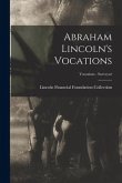 Abraham Lincoln's Vocations; Vocations - Surveyor