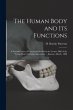 The Human Body and Its Functions: a... - Bild 1