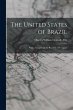 The United States of Brazil: With a... - Bild 1