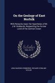 On the Geology of East Norfolk