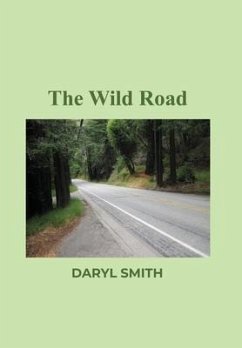The Wild Road - Smith, Daryl