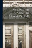 Ridding the Garden of Common Pests; C479
