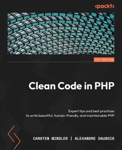 Clean Code in PHP - Windler, Carsten; Daubois, Alexandre