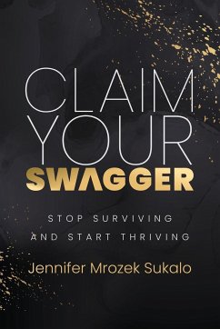 Claim Your SWAGGER - Mrozek Sukalo, Jennifer