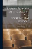 Modern Pictures of the English and Continental Schools