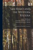 San Remo and the Western Riviera [electronic Resource]