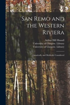 San Remo and the Western Riviera [electronic Resource] - Hassall, Arthur Hill