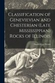 Classification of Genevievian and Chesterian (late Mississippian) Rocks of Illinois